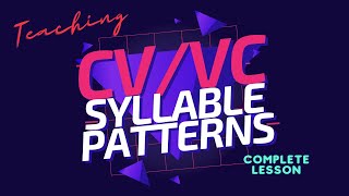 Teaching CVVC Syllable Pattern  A Complete Lesson [upl. by Danila]