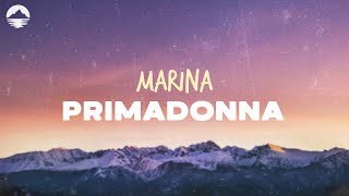 MARINA  Primadonna I know Ive got a big ego  Lyrics [upl. by Pacorro358]