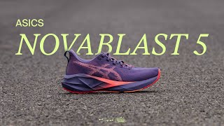 ASICS NOVABLAST 5  Shoe Review [upl. by Bledsoe]