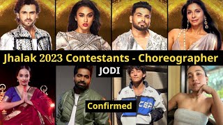 Jhalak Dikhhla Jaa Season 11 Contestants  Choreographer Names List Confirmed [upl. by Arodoeht349]