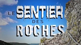 Le sentier des Roches HD [upl. by Bushey]