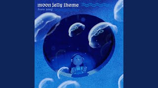 Moon Jelly Theme [upl. by Ymled926]