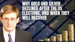 Gold And Silver Market Outlook Economic Uncertainty Following The US Elections [upl. by Aubigny]