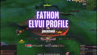 FATHOM ElvUI Profile  World of Warcraft UI for THE WAR WITHIN [upl. by Hellman488]