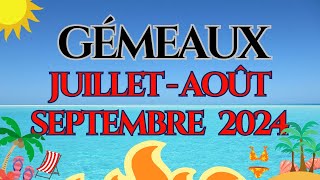 GÉMEAUX ♊ JUILLET AOÛT SEPTEMBRE 2024  CHANGEMENT MAJEUR  ÊTES VOUS PRÊT🍀🍀 [upl. by Michaeu205]