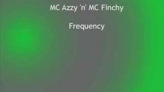 Frequency 5 MC Finchy n MC Azzy  Track 8 [upl. by Ierdna806]