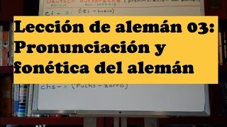 Aprender Aleman 03 Pronunciacion y fonetica alemana [upl. by Assennev]