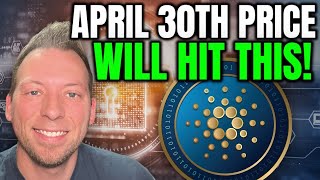 CARDANO ADA  PRICE WILL HIT THIS LEVEL BY APRIL 30TH [upl. by Osithe]