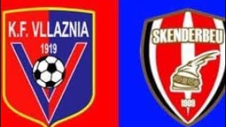 VLLAZNIA  SKENDERBEU 🔴LIVE [upl. by Sophia94]