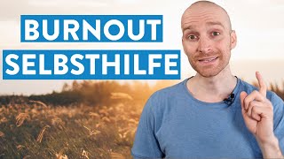 4 Tipps gegen Burnout die SOFORT helfen [upl. by Akitahs]