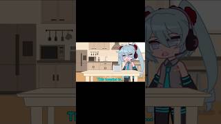 This toaster is broken vocaloid hatsunemiku gachaclub animation teto shorts viral miku [upl. by Navert]