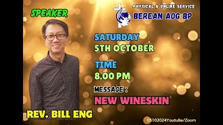 Message New Wineskin By Rev Bill Eng [upl. by Wesley]