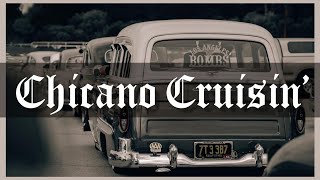 CHICANO CRUISIN OLDIES MIX [upl. by Sutherland183]