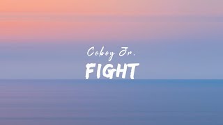 Coboy Junior  Fight Lyric Video [upl. by Chamkis]