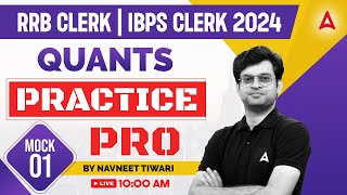 IBPS RRB CLERKIBPS CLERK 2024  Quants Practice Mock 1  By Navneet Tiwari [upl. by Mayberry491]