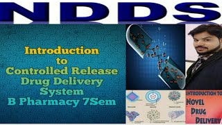 Controlled Release Drug Delivery System Part 01 CRDDS Introduction [upl. by Ellwood166]