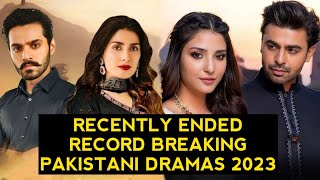 Top 13 Recently Ended Record Breaking Pakistani Dramas 2023 [upl. by Yajnas]