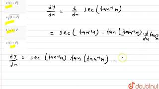 यदि  y sec tan 1 x तब  dydx [upl. by Sadonia]