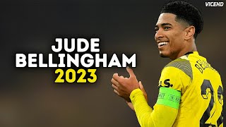 Jude Bellingham 2023  Complete Midfielder  Skills Goals Assists  HD [upl. by Notsnarc]