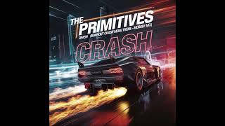 The Primitives  Crash Burnout Crash Menu Theme  Morgue Mix [upl. by Eveleen764]