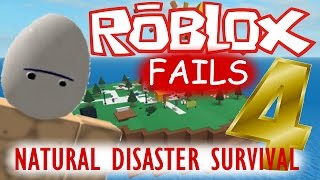 ROBLOX Fails IV Another Natural Disaster [upl. by Tomasz664]