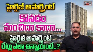 High Rise Apartment Rates in Hyderabad  Bhasha Bhai Real Estate Expert  Apartment Rates  RealBoom [upl. by Lillie]