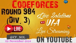 Codeforces Round 984 Div 3 [upl. by Apollus]