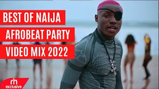 BEST OF AFROBEAT NAIJA SONGS VIDEO MIX 2022 DJ CARLOS FT RUGERBURNA BOYKIZZ DANIELWIZKIDOMAH LAY [upl. by Nimzzaj]