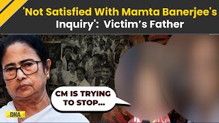 Kolkata Doctor Murder We Are Not Satisfied With CM Deceased Father Raises Concerns Over Inquiry [upl. by Alikahs]