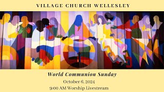 900 AM Chapel Worship  World Communion Sunday 10624 [upl. by Valentina]