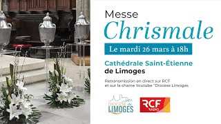 Messe Chrismale  26 mars 2024  Cathédrale SaintÉtienne de Limoges [upl. by Farly]