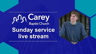 Sunday evening service  24 November 2024 Carey Baptist Church Reading UK [upl. by Viddah]