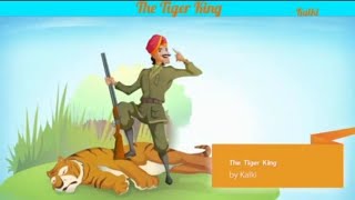 The Tiger King By Kalki  Class 12 English Core Vistas CBSE [upl. by Marko548]