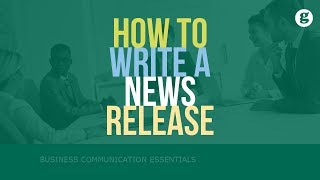 How to Write a News Release [upl. by Airdnaed527]