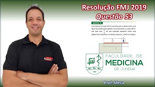 Resolução FMJ 2019  Questão 53  Prova FMJ 2019  Vestibular FMJ 2019 [upl. by Uolymme955]