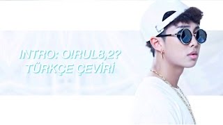 BTS  Intro ORUL82 Türkçe Çeviri [upl. by Ttelracs]