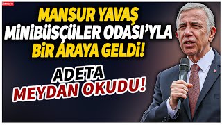 Mansur Yavaş Minibüsçüler Odasıyla bir araya geldi [upl. by God]