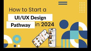 UI UX Design  The 2024 Career Pathway 2024  journey of creativity and usercentric design [upl. by Marna601]