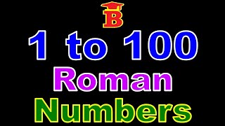 1 to 100 Roman Numbers [upl. by Adniled]