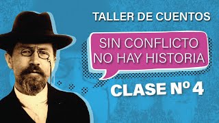 Sin conflicto no hay historia Clase 4 ¿Cómo escribir cuentos por Juan Parada [upl. by Dragon]