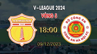 🔴BÌNH LUẬN TRỰC TIẾP NAM ĐỊNH vs CAHN VÒNG 5 VLEAGUE 2024 [upl. by Anielram]