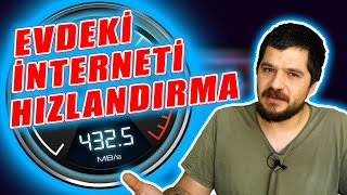 Uçmaz Ama İtebilirsin Evdeki İnterneti Hızlandırmanın Yolları [upl. by Aranaj]