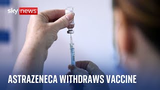 AstraZeneca starts worldwide withdrawal of COVID vaccine [upl. by Retswerb]