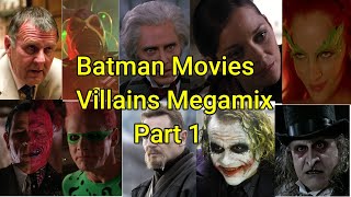 Batman Movies Villains Megamix Part 1 [upl. by Dranel]