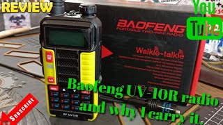 The Baofeng UV10R radio and why I carry it 419 [upl. by Luce]