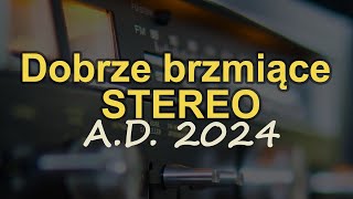 Dobrze brzmiące stereo AD 2024 Reduktor Szumu 316 [upl. by Rohclem]