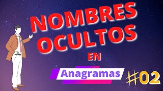 PALABRAS OCULTAS  Retos de ANAGRAMAS con nombres de personas 002 [upl. by Lynnell]