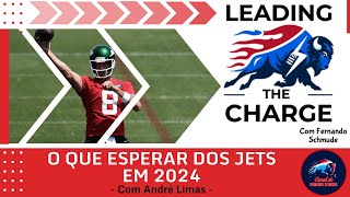 O que esperar do Jets em 2024  Com André Limas  Leading the Charge [upl. by Eiramrefinnej]