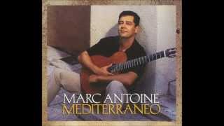 Marc Antoine  Mediterraneo [upl. by Llessur]