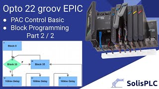 Groov EPIC  PAC Controller Setup and Input  Output Sequence Programming Tutorial Part 2  2 [upl. by Nairadal]